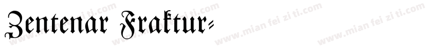 Zentenar Fraktur字体转换